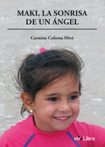 Maki, la sonrisa de un ángel / Carmina Coloma Miró