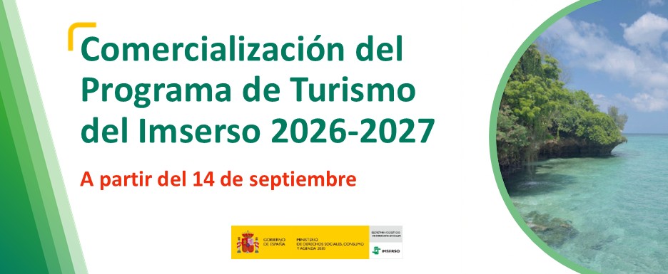 Cartelería asociada a la comercialización del Programa de Turismo del Imserso 2026-2027.